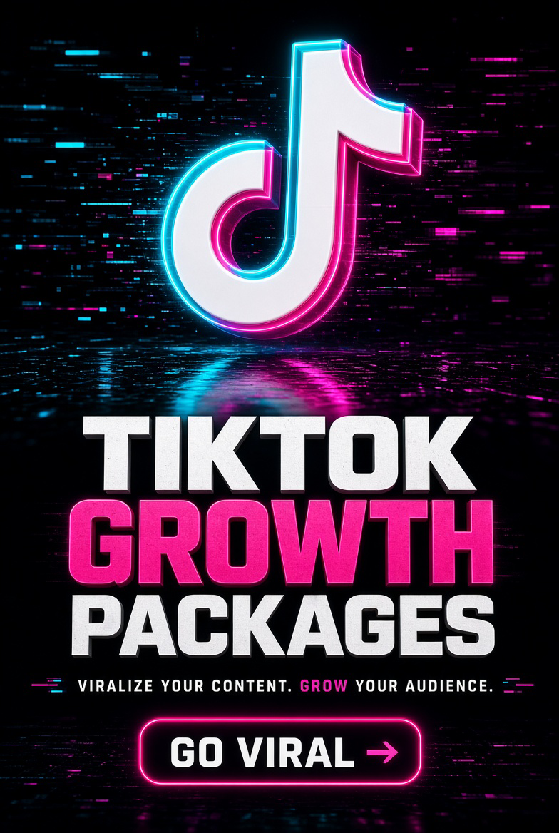 TikTok Growth Packages